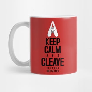 Keep Calm and Cleave Mug